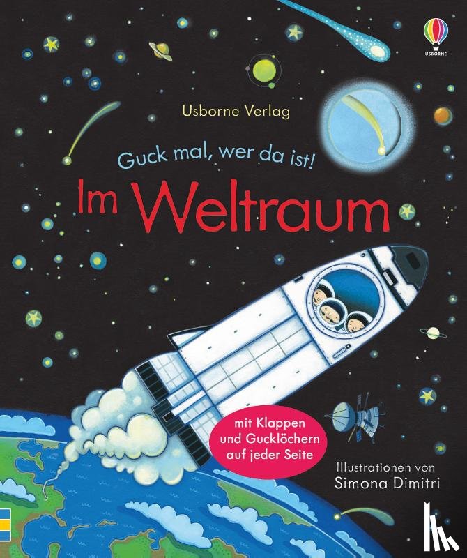 Milbourne, Anna - Guck mal, wer da ist! Im Weltraum