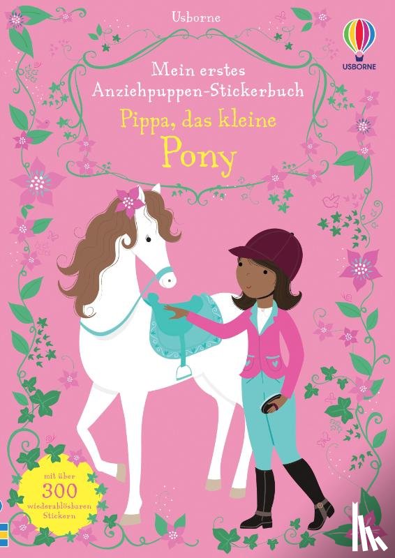 Watt, Fiona - Mein erstes Anziehpuppen-Stickerbuch: Pippa, das kleine Pony
