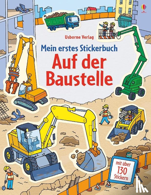 Greenwell, Jessica - Mein erstes Stickerbuch: Auf der Baustelle