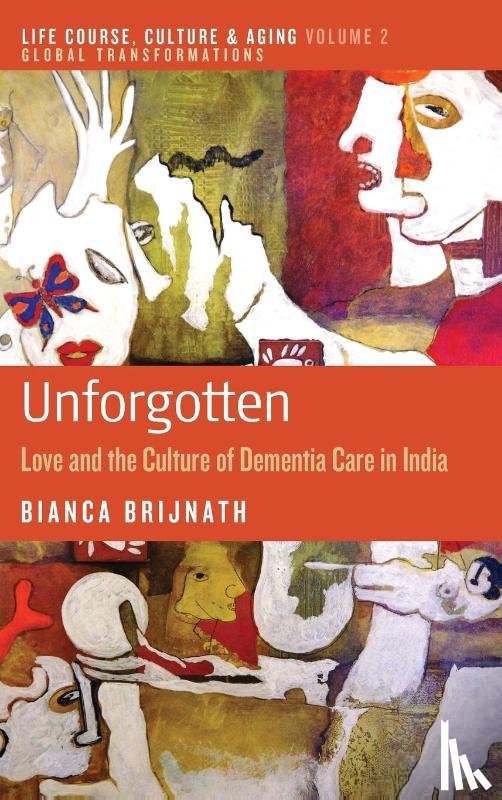 Brijnath, Bianca - Unforgotten
