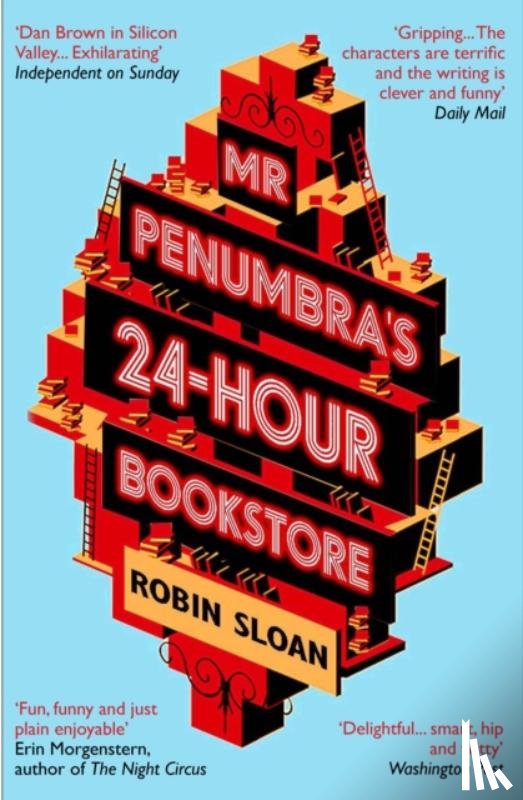 Sloan, Robin - Mr Penumbra's 24-hour Bookstore