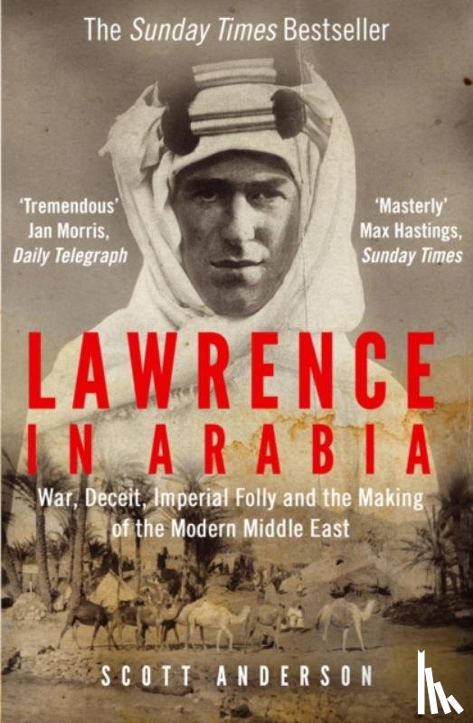 Anderson, Scott - Lawrence in Arabia