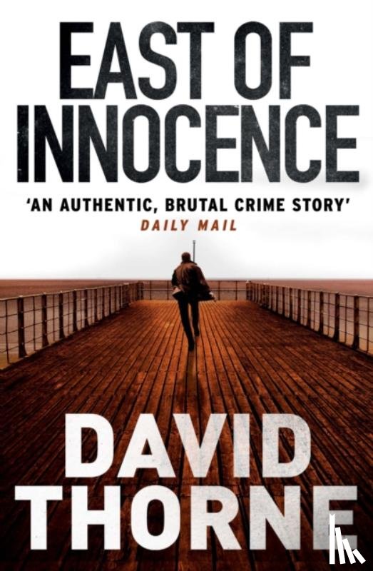 Thorne, David - East of Innocence