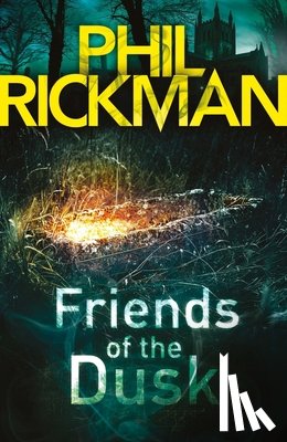 Rickman, Phil - Friends of the Dusk