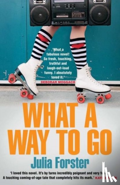 Forster, Julia - What a Way to Go