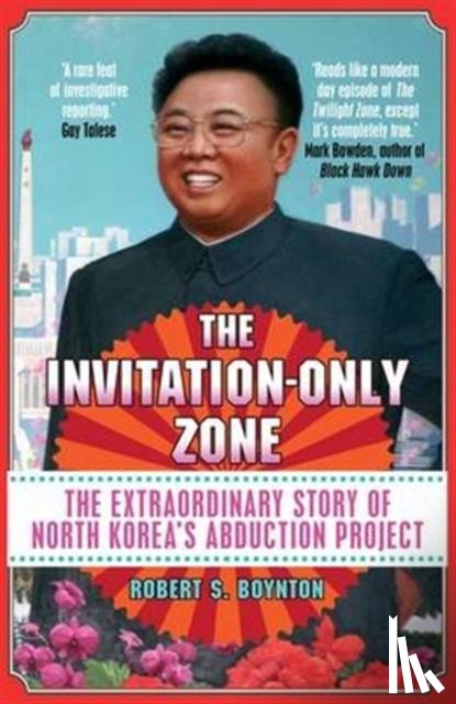 Boynton, Robert S. - The Invitation-Only Zone