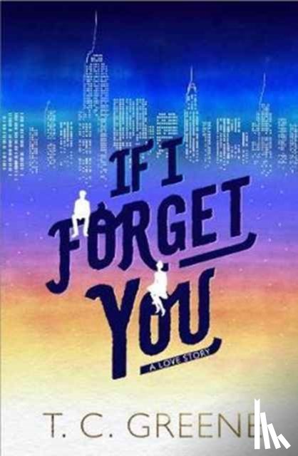 Greene, T. C. - If I Forget You