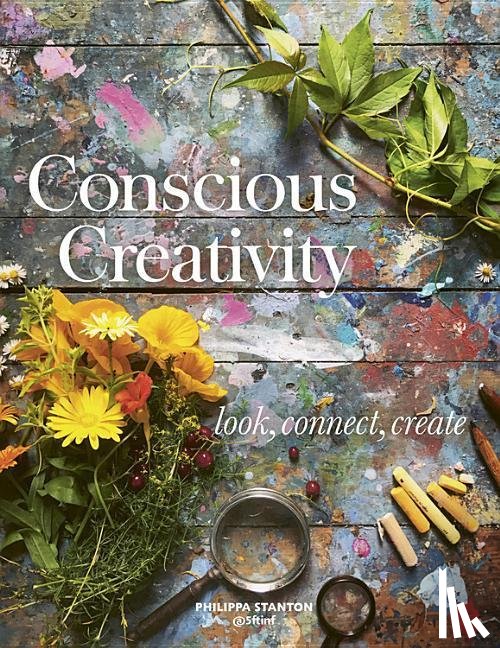 Stanton, Philippa - Conscious Creativity