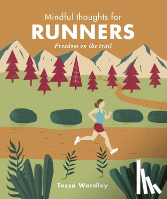 Wardley, Tessa - Mindful Thoughts for Runners
