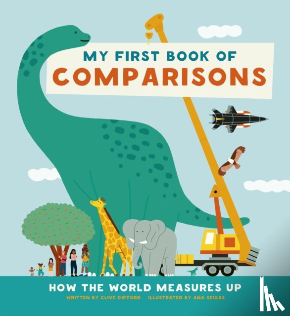 Gifford, Clive - My First Book of Comparisons