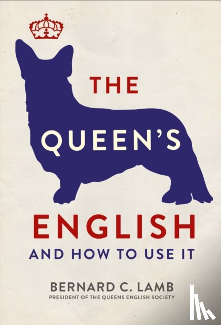 Lamb, Bernard C. - The Queen's English