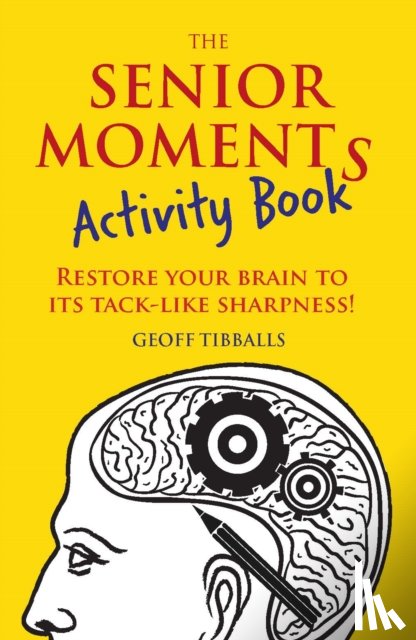 Tibballs, Geoff - The Senior Moments Activity Book