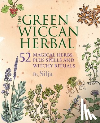 Silja - The Green Wiccan Herbal