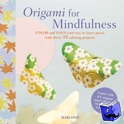 Ono, Mari - Origami for Mindfulness