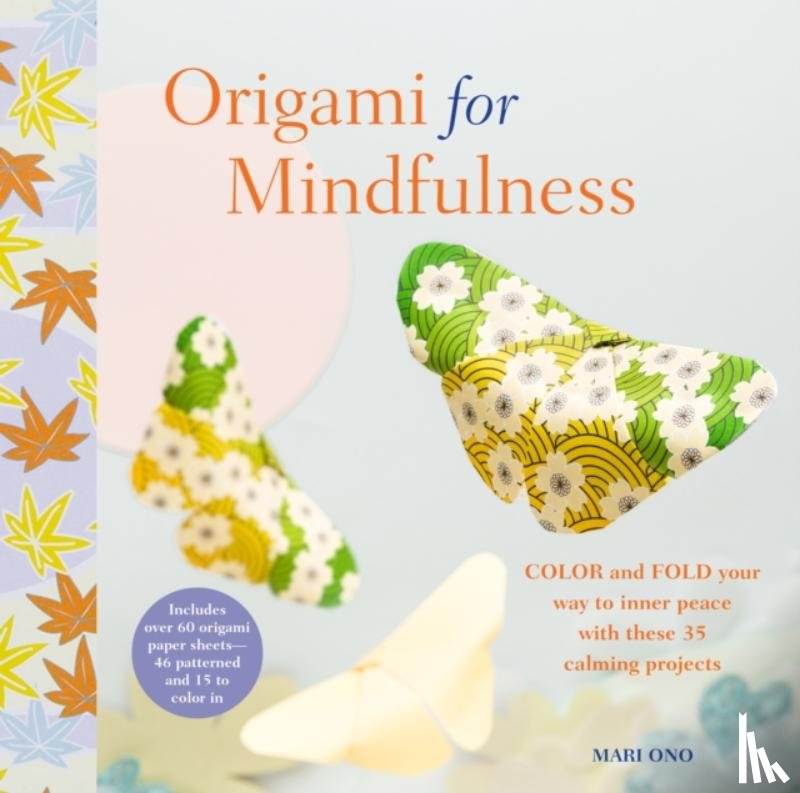 Ono, Mari - Origami for Mindfulness