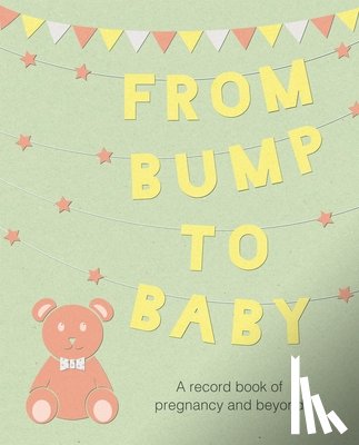 Books, CICO - From Bump to Baby