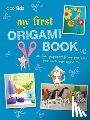 CICO Kidz - My First Origami Book