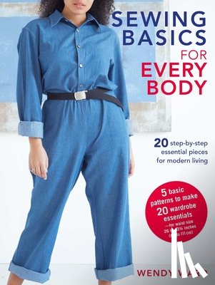 Ward, Wendy - Sewing Basics for Every Body