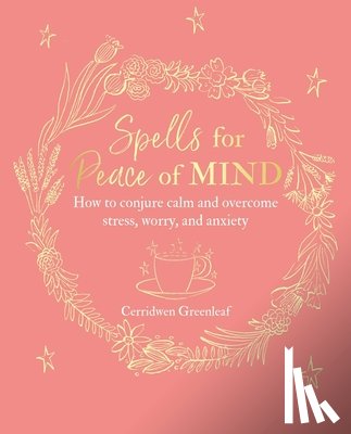 Greenleaf, Cerridwen - Spells for Peace of Mind