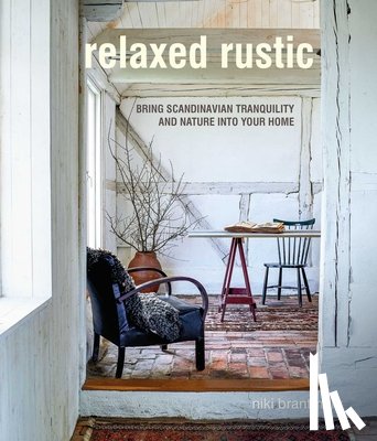 Brantmark, Niki - Relaxed Rustic