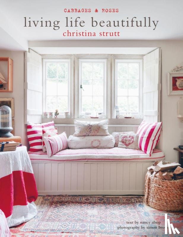 Strutt, Christina, Alsop, Nancy - Living Life Beautifully