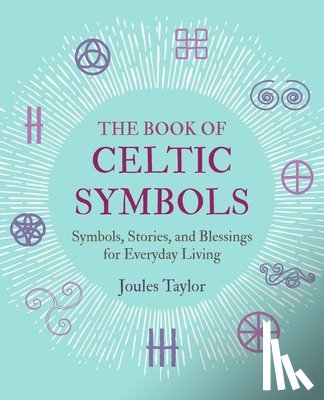 Taylor, Joules - The Book of Celtic Symbols