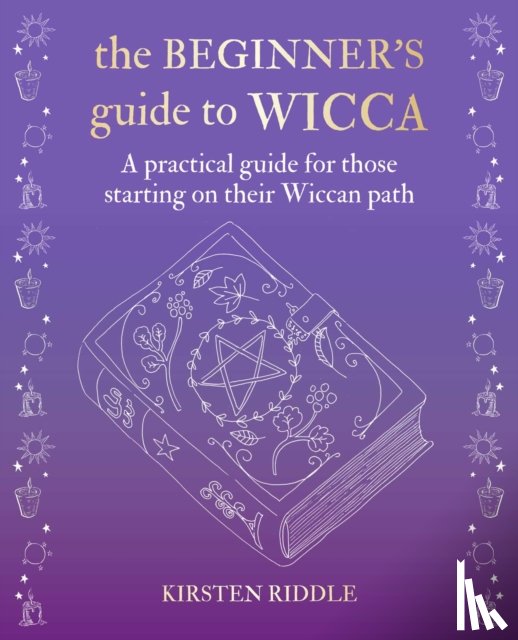 Riddle, Kirsten - The Beginner’s Guide to Wicca