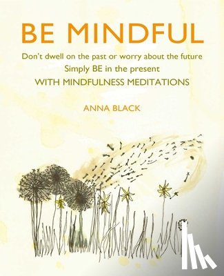 Black, Anna - Be Mindful