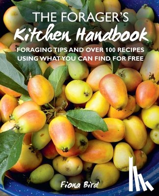 Bird, Fiona - The Forager’s Kitchen Handbook