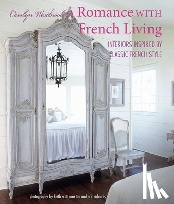 Westbrook, Carolyn - A Romance with French Living