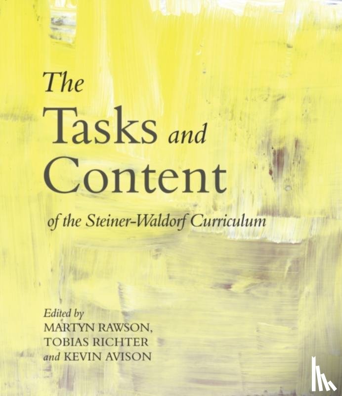  - The Tasks and Content of the Steiner-Waldorf Curriculum