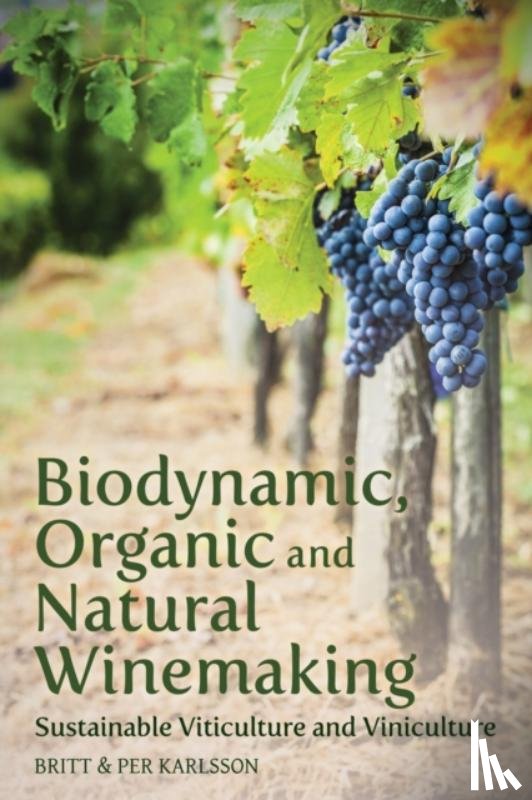 Karlsson, Britt and Per - Biodynamic, Organic and Natural Winemaking