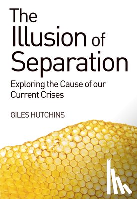 Hutchins, Giles - The Illusion of Separation