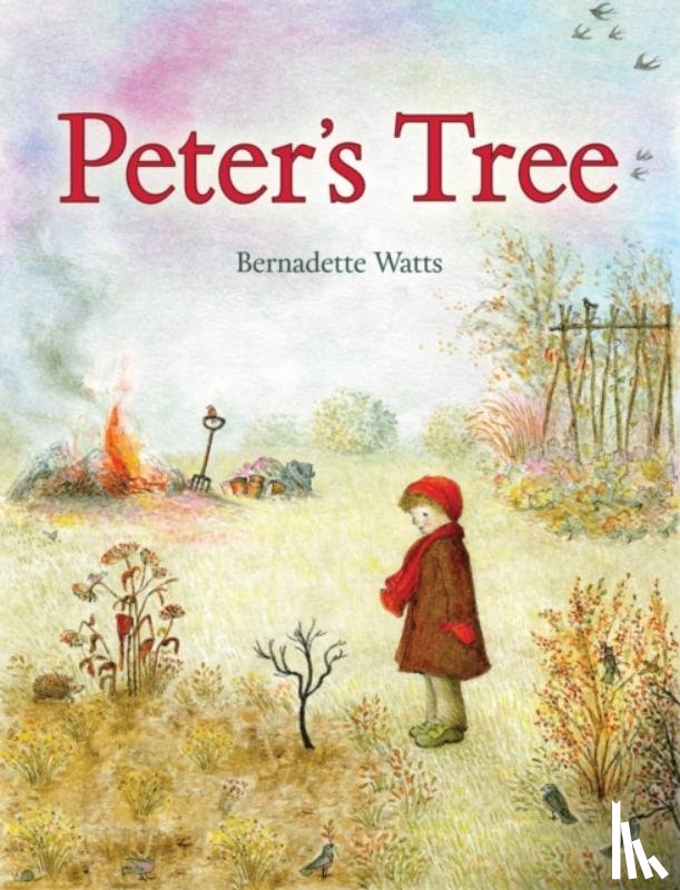 Watts, Bernadette - Peter's Tree