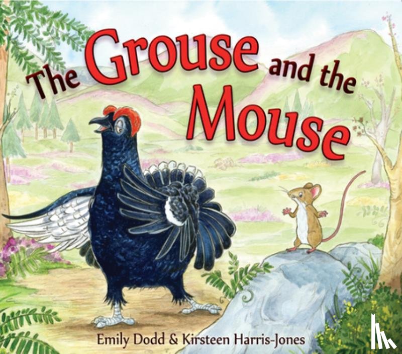 Dodd, Emily - The Grouse and the Mouse