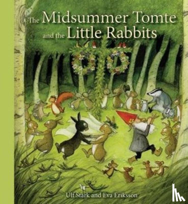 Stark, Ulf - The Midsummer Tomte and the Little Rabbits