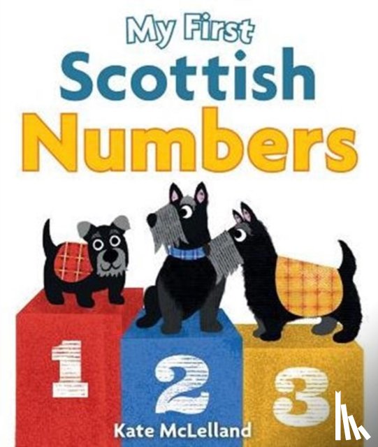  - My First Scottish Numbers