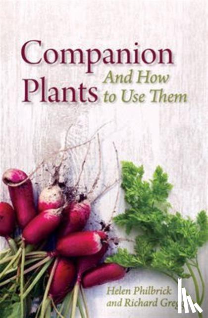 Philbrick, Helen, Gregg, Richard B. - Companion Plants: An A to Z for Gardeners and Farmers