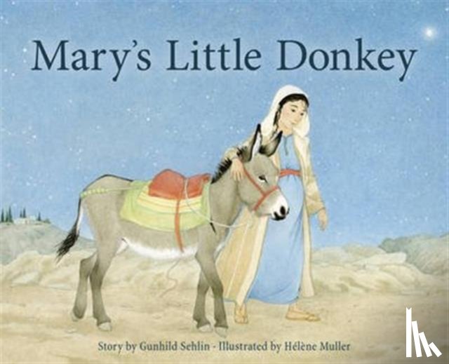 Sehlin, Gunhild - Mary's Little Donkey