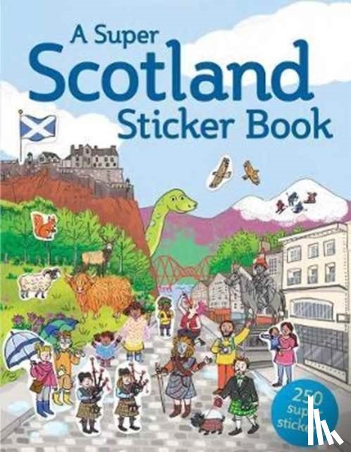  - A Super Scotland Sticker Book