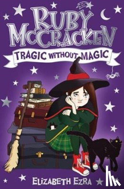 Ezra, Elizabeth - Ruby McCracken: Tragic Without Magic