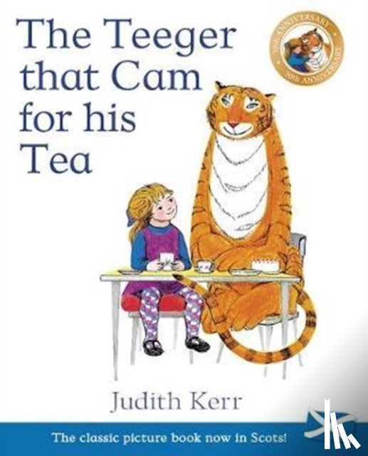 Kerr, Judith - The Teeger That Cam For His Tea