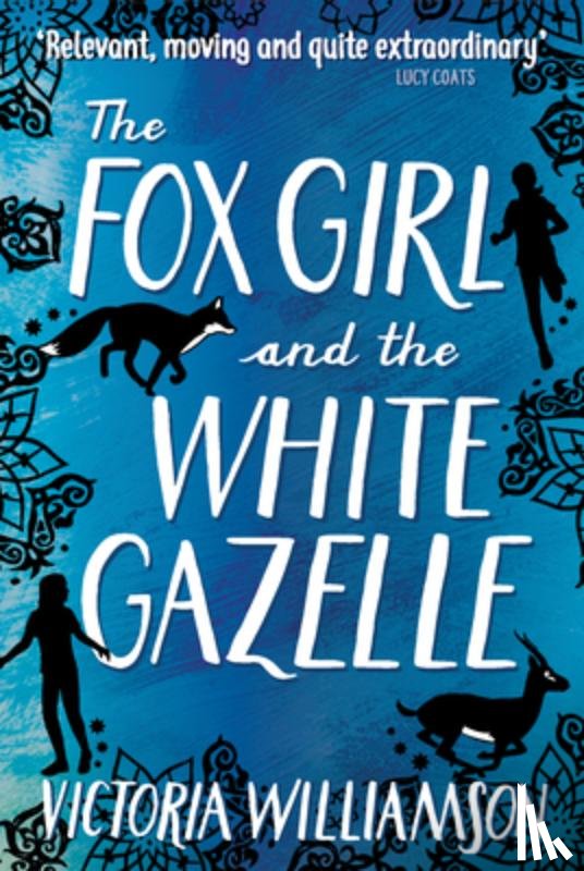 Williamson, Victoria - The Fox Girl and the White Gazelle