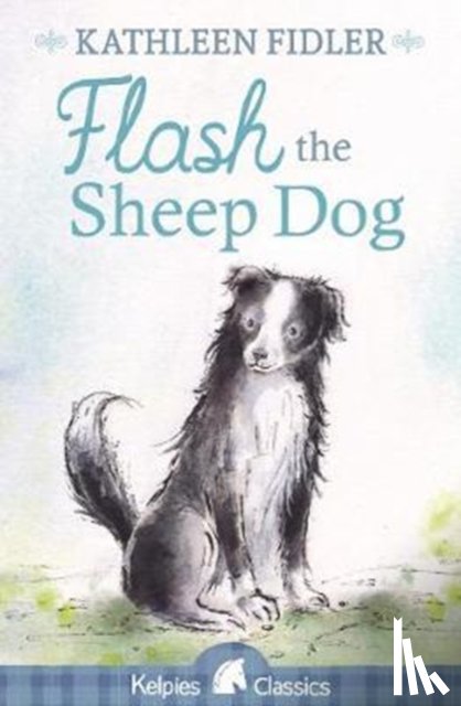 Fidler, Kathleen - Flash the Sheep Dog