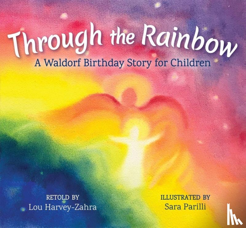 Harvey-Zahra, Lou - Through the Rainbow
