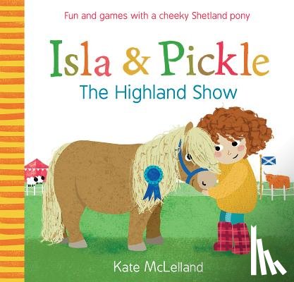 McLelland, Kate - Isla and Pickle: The Highland Show
