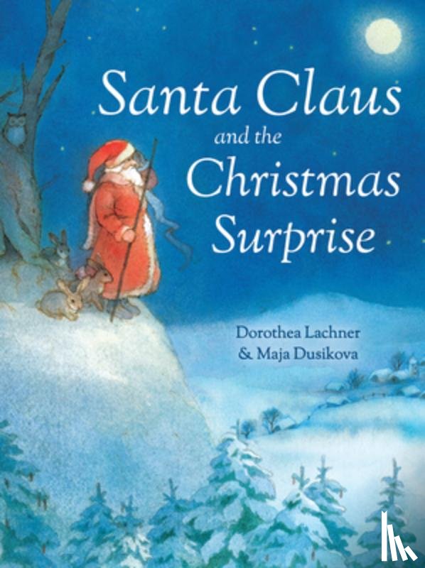 Lachner, Dorothea - Santa Claus and the Christmas Surprise