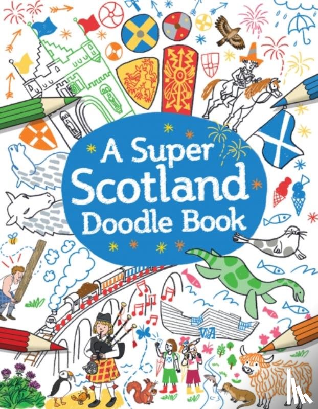  - A Super Scotland Doodle Book