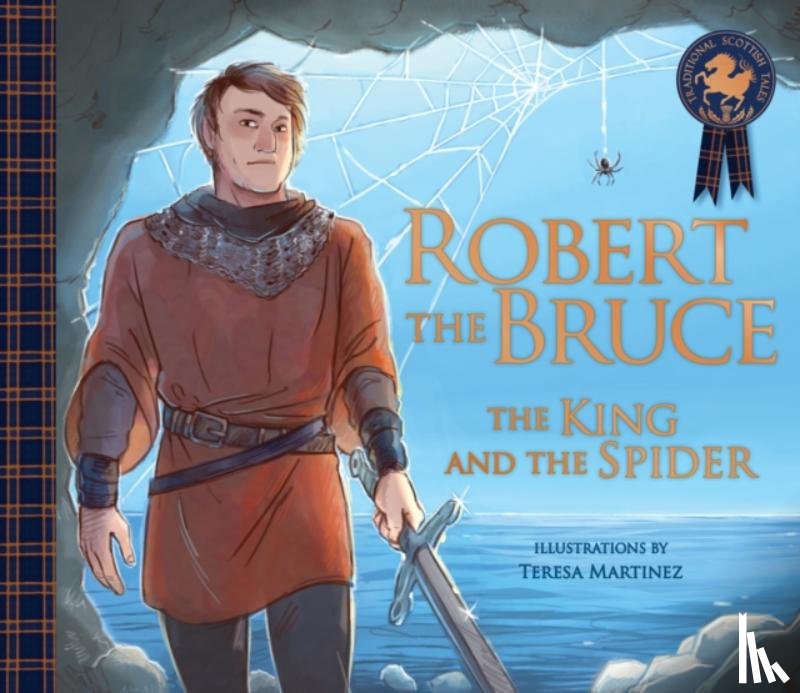 MacPherson, Molly - Robert the Bruce: The King and the Spider