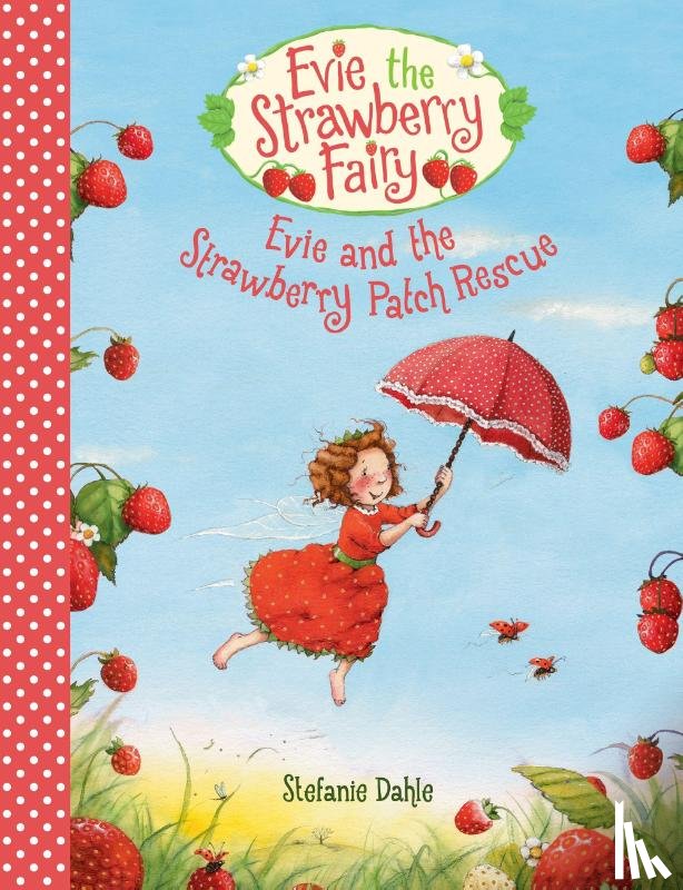 Dahle, Stefanie - Evie and the Strawberry Patch Rescue